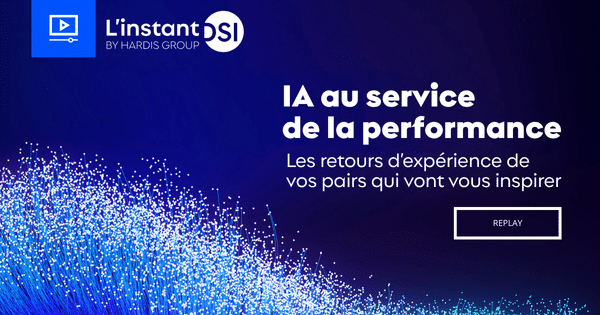 Replay, club DSI table ronde : IA et performance.